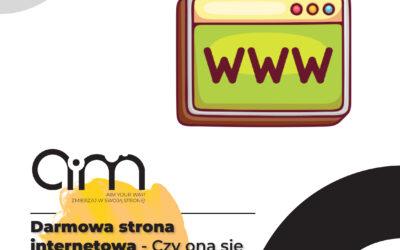 Darmowa strona internetowa – jak zrobić stronę internetową swojej firmy