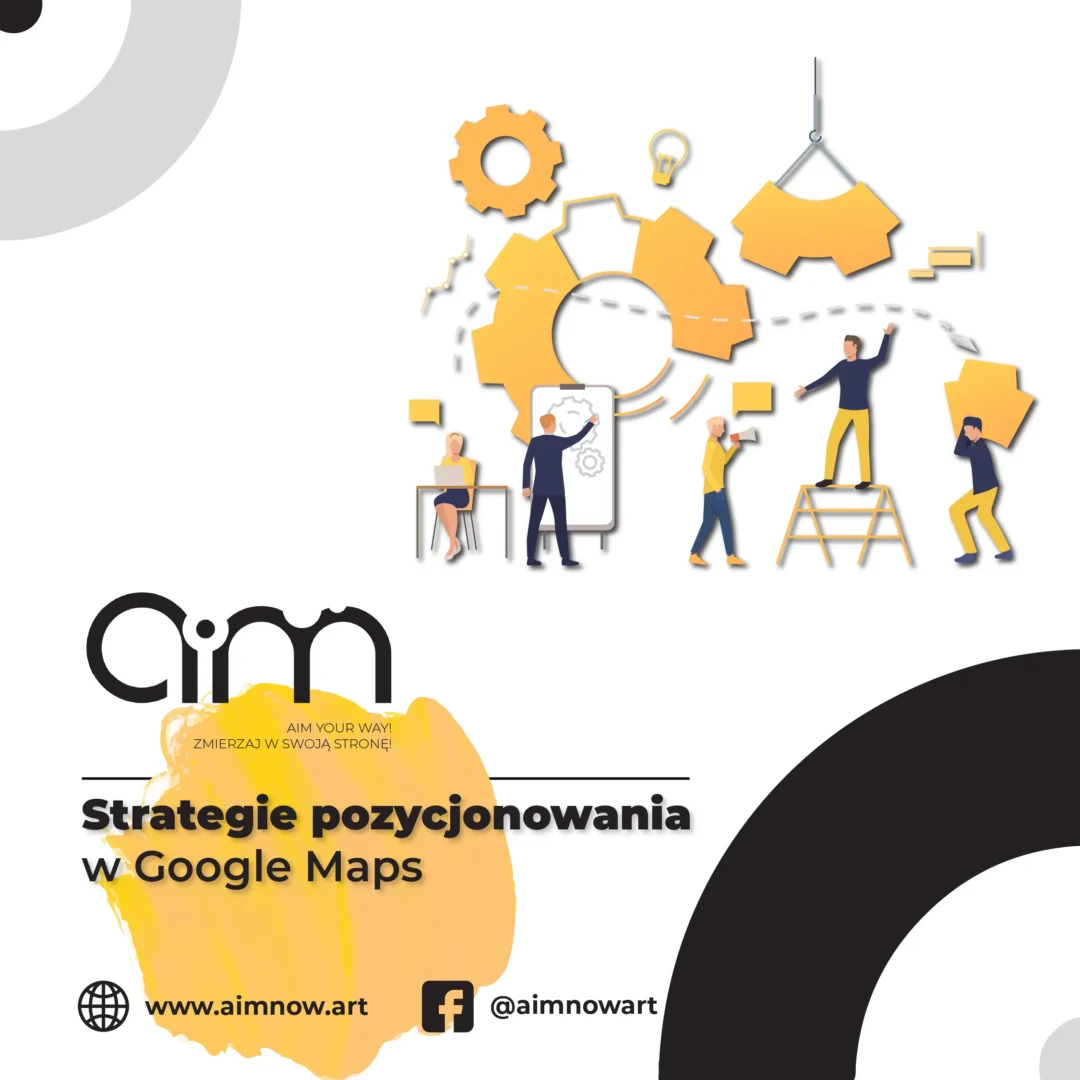 Strategie pozycjonowania w Google Maps