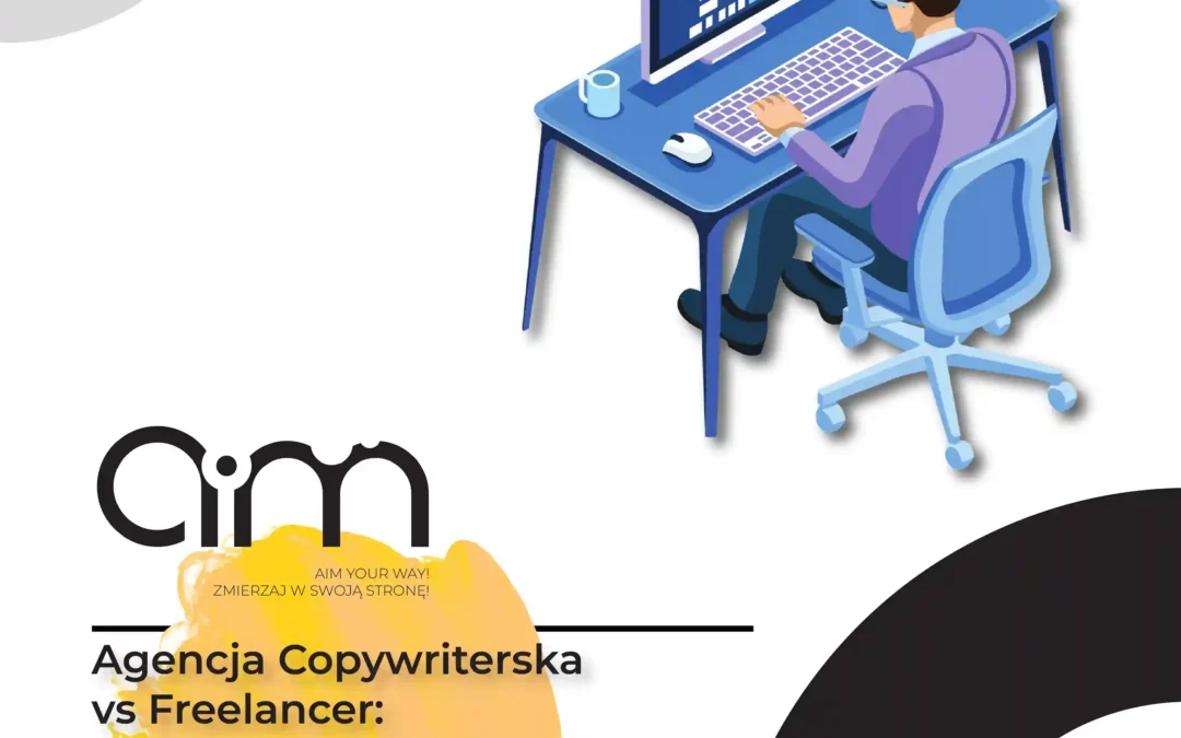 Agencja Copywriterska vs Freelancer Które rozwiązanie jest lepsze?