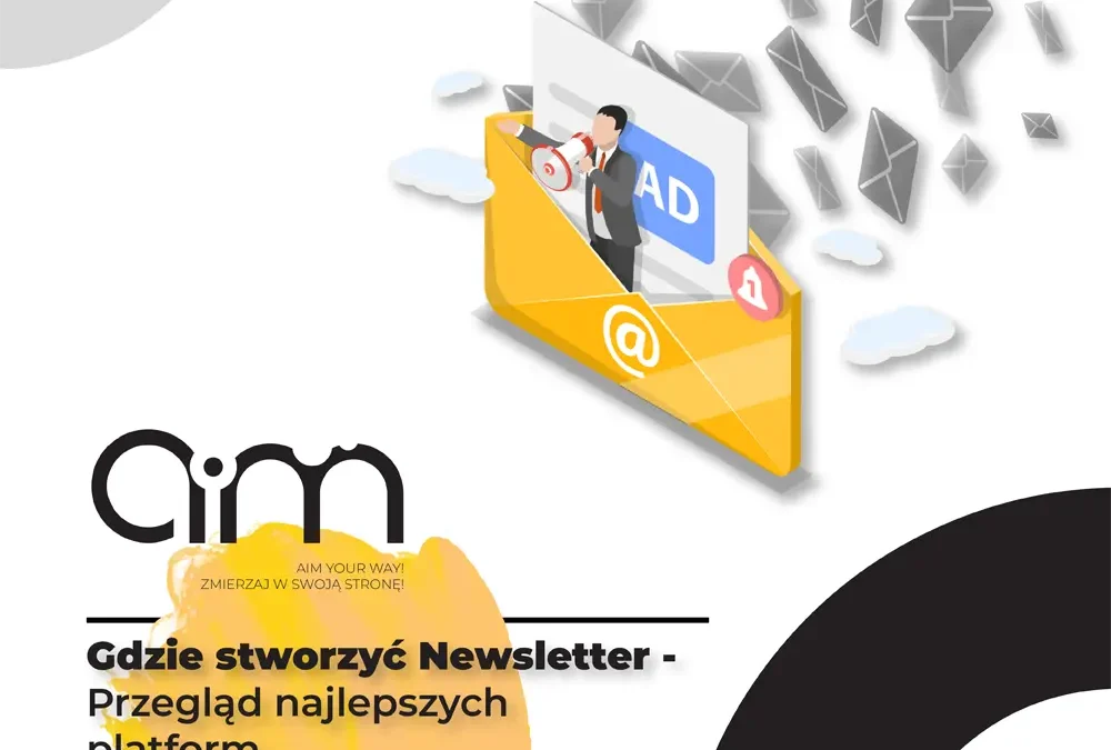 Gdzie Stworzyć Newsletter – Przegląd Najlepszych Platform