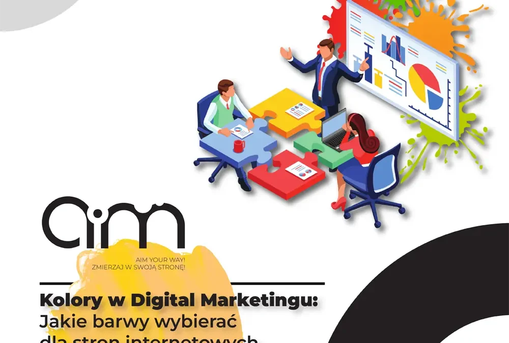 Kolory w Digital Marketingu Jakie Barwy Wybierać dla Stron Internetowych i Aplikacji