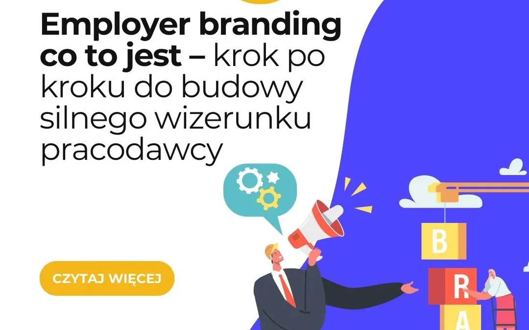 Employer branding co to jest