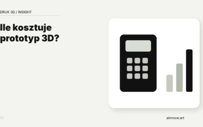Ile kosztuje prototyp 3D i&nbsp;co&nbsp;wpływa na&nbsp;wycenę?